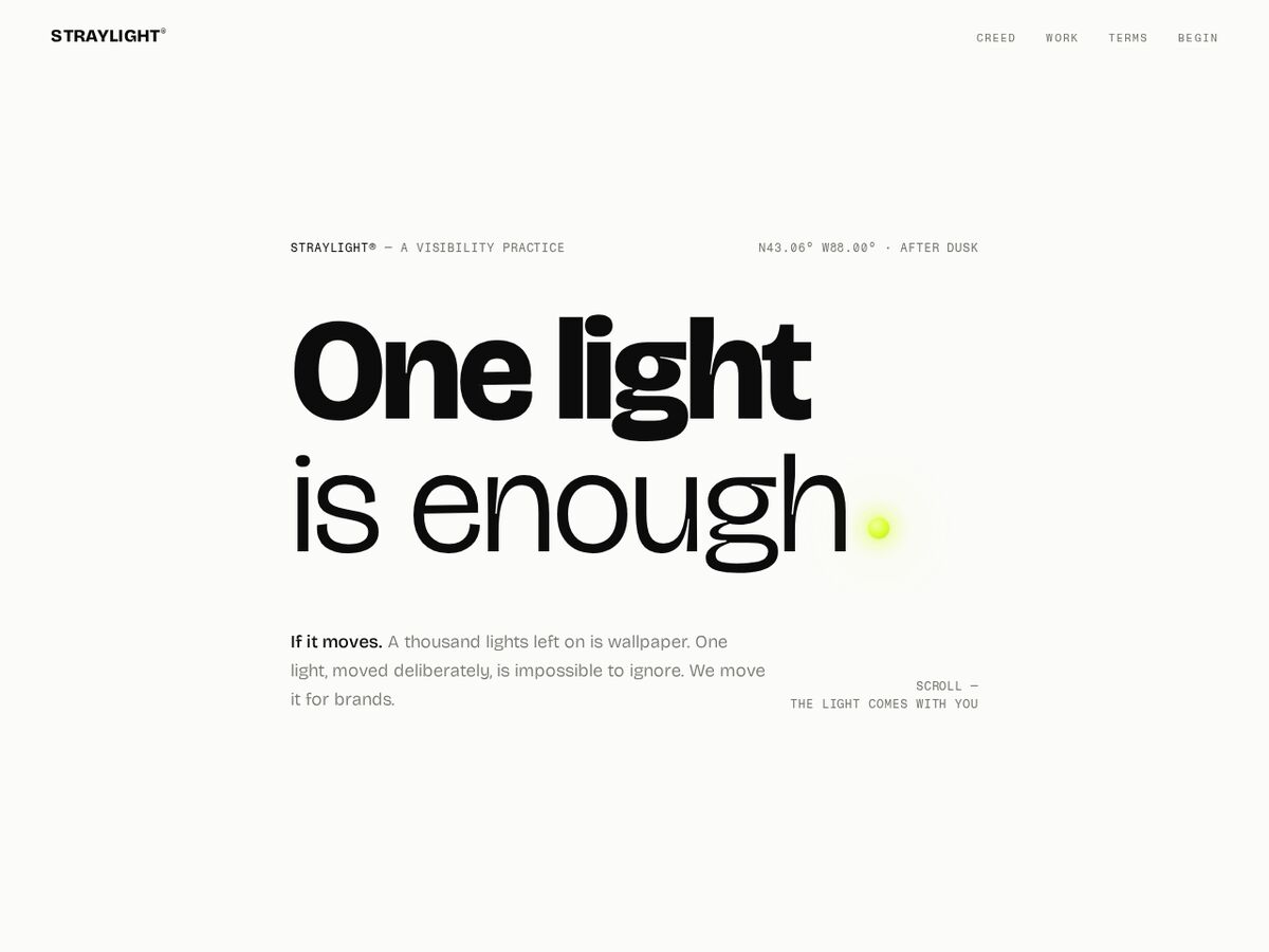 Straylight concept — white minimal page reading One Light Is Enough with a glowing dot
